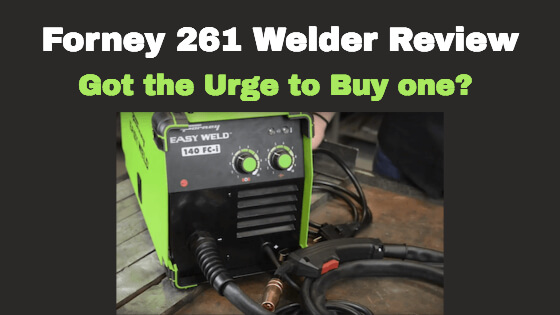Forney 261 Welder Review Title Image