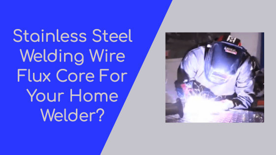 Stainless Steel Welding Wire Flux Core Title Image