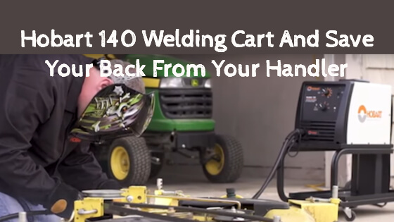 Hobart 140 Welding Cart Title Image