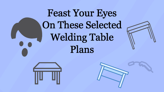 Welding Table Plans Title Image