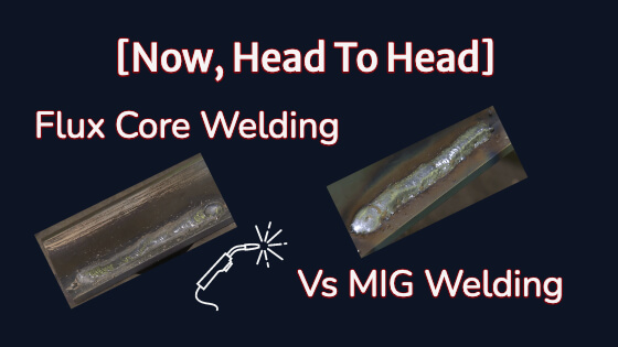 Flux Core Welding Vs MIG Title Image